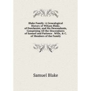   Descendants Of Samuel And Patience (white) Blake Blake Samuel Books