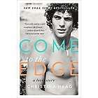 Come Edge Christina Haag 2011 Hardcover JFK Jr biography memoir  
