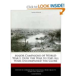  Major Campaigns of World War I: How the War to End All 