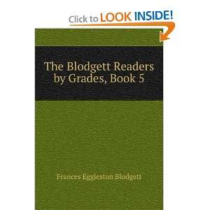   Blodgett Readers by Grades, Book 5 Frances Eggleston Blodgett Books