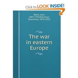  The war in eastern Europe, John Robinson, Boardman, Reed Books