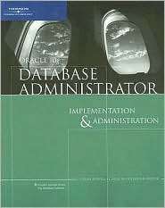 Oracle 10g Database Administrator Implementation and Administration 
