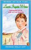 Laura Ingalls Wilder Growing Patricia Reilly Giff