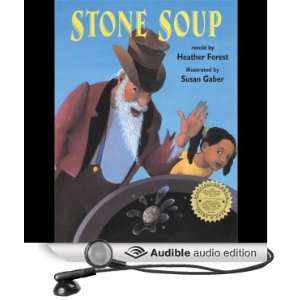  Stone Soup (Audible Audio Edition) Heather Forest Books