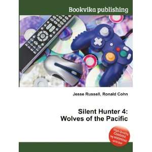 Silent Hunter 4 Wolves of the Pacific Ronald Cohn Jesse 