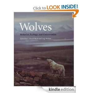 Wolves Behavior, Ecology, and Conservation L. David Mech, Luigi 