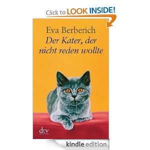 Der Kater, der nicht reden wollte (German Edition) Eva Berberich 