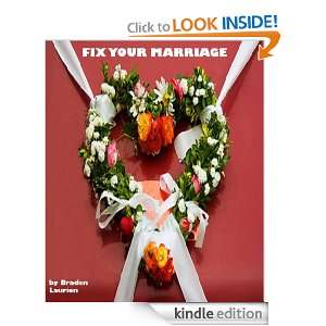 Fix Your Marriage Braden Laurion  Kindle Store