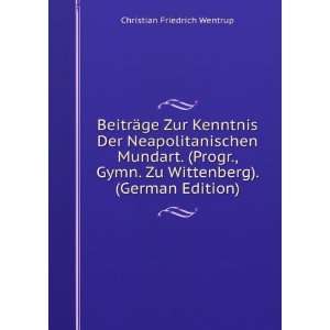   Zu Wittenberg). (German Edition) Christian Friedrich Wentrup Books