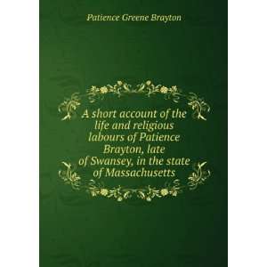   Swansey, in the state of Massachusetts Patience Greene Brayton Books