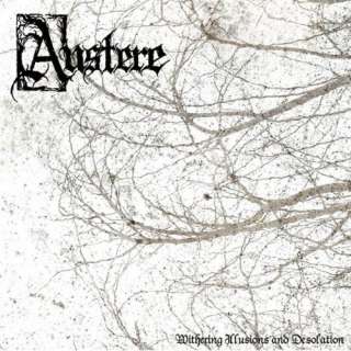  Withering Illusions and Desolation: Austere