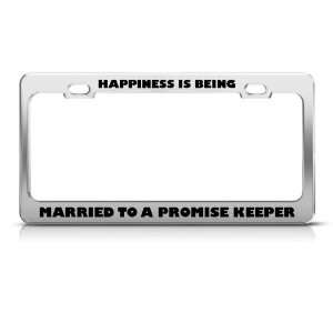 Happiness Is Married Promise Keeper license plate frame Stainless