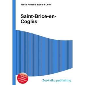  Saint Brice: Ronald Cohn Jesse Russell: Books