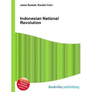  Indonesian National Revolution Ronald Cohn Jesse Russell 