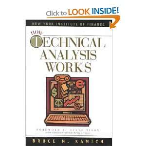  How Technical Analysis Works Bruce M. Kamich Books