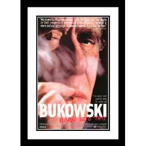  Bukowski: Born Into This 32x45 Framed and Double Matted 