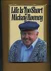 Life Is Too Short by Mickey Rooney SIGNED 2nd HB 1991