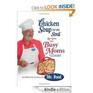 Chicken Soup for the Soul Recipes for Busy Moms Jack Canfield, Mark 