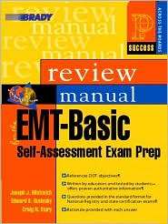 EMT Basic Self Assessment Exam Preparation Review Manual, (0835951340 