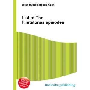    List of The Flintstones episodes Ronald Cohn Jesse Russell Books