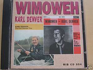 KARL DENVER WIMOWEH THE KARL DENVER TRIO CD 3617  