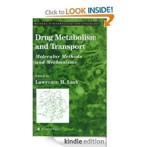 Drug Metabolism and Transport Molecular Methods and Mechanisms 