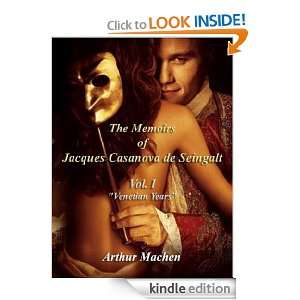 The Memoirs of Jacques Casanova de Seingalt, Volume 1 (Venetian Years 