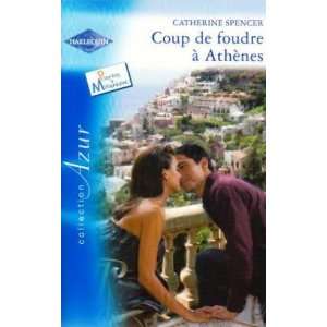   Coup de foudre à Athènes (9782280848053) Spencer Catherine Books