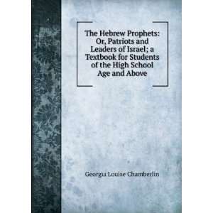  of the High School Age and Above Georgia Louise Chamberlin Books
