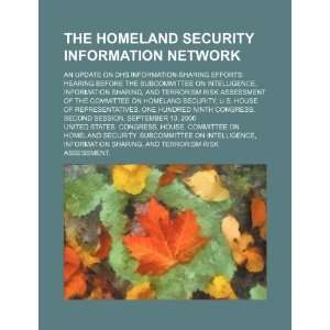  Homeland Security Information Network: an update on DHS information 
