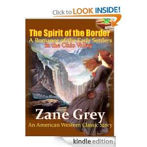The Spirit of the Border A Romance of the Early Settlers in the Ohio 