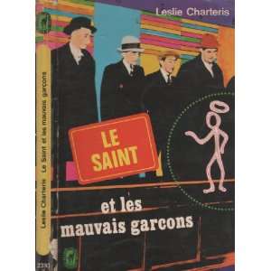  Le Saint et les mauvais garçons Leslie Charteris Books