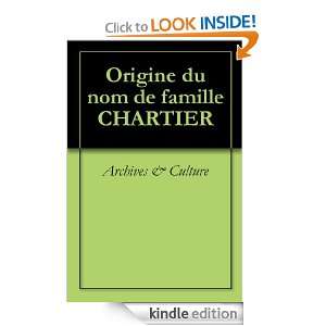 Origine du nom de famille CHARTIER (Oeuvres courtes) (French Edition 