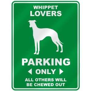   WHIPPET LOVERS PARKING ONLY  PARKING SIGN DOG