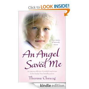 An Angel Saved Me Theresa Cheung  Kindle Store