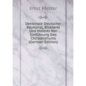   Des Christenthums (German Edition) Ernst FÃ¶rster Books