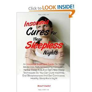 Insomnia Cures For Those Sleepless Nights An Insomnia Treatment Guide 