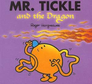   Mr. Tickle and the Dragon (Mr. Men and Little Miss 