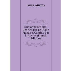   Franaise, Continu Par L. Auvray (French Edition): Louis Auvray: Books