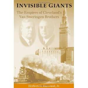   Sweringen Brothers (Ohio) [Hardcover] Herbert H. Harwood Jr. Books