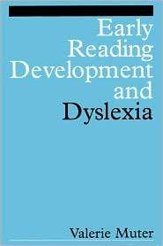Early Reading Development and Dyslexia, (1861563272), Valerie Muter 