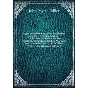   Und Ã?bers. Von J. Frese (German Edition): John Payne Collier: Books