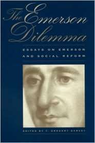 The Emerson Dilemma Essays on Emerson and Social Reform, (0820322415 