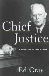 Chief Justice A Biography of Earl Warren by Ed Cray 1997, Hardcover 