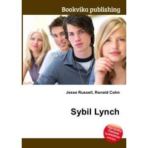  Sybil Lynch: Ronald Cohn Jesse Russell: Books