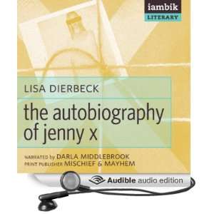   Audible Audio Edition) Lisa Dierbeck, Darla Middlebrook Books