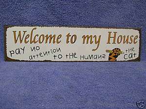 Welcome to Cats House Funny Tin Metal Sign  