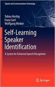 Self Learning Speaker Identification A System for Enhanced Speech 