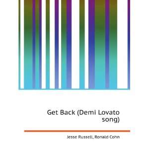   Back (Demi Lovato song) Ronald Cohn Jesse Russell  Books