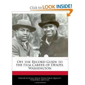   Film Career of Denzel Washington (9781240961900) Jenny Reese Books